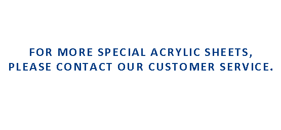 Special Acrylic Sheets